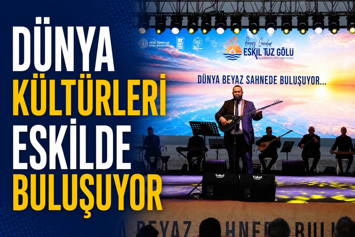 25 &Uuml;lkenin K&uuml;lt&uuml;r&uuml; Eskil'de Buluştu