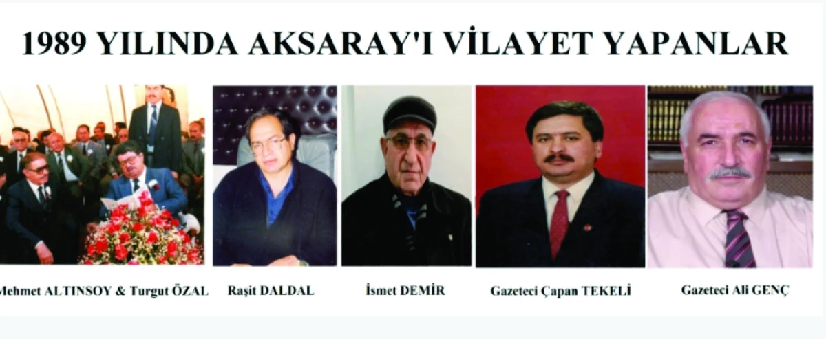 AKSARAY VİLAYETİ 37 YAŞINDA