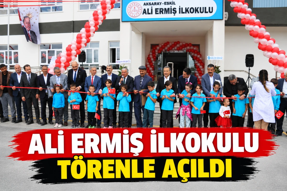 Ali Ermiş İlkokulu T&ouml;renle A&ccedil;ıldı
