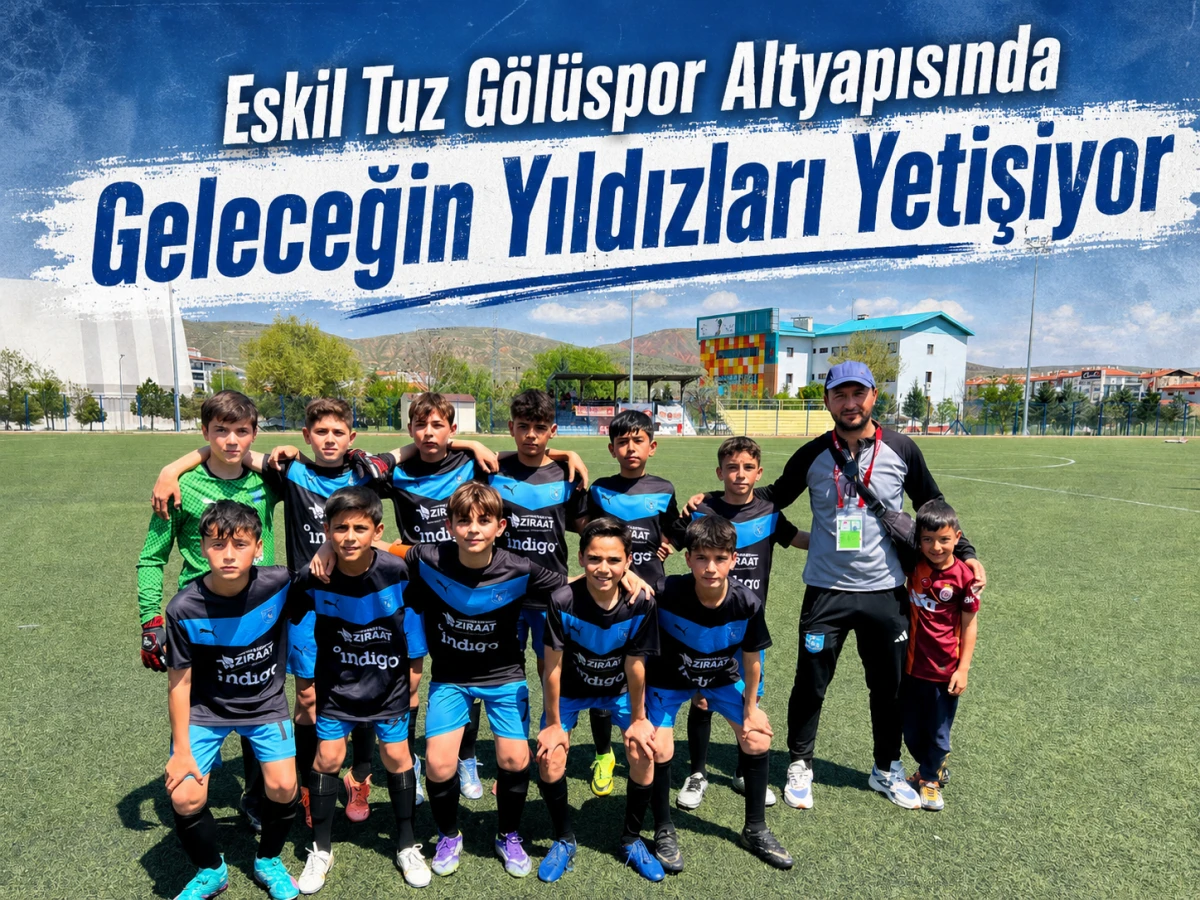 Eskil Tuz G&ouml;l&uuml;spor Altyapısında Geleceğin Yıldızları Yetişiyor