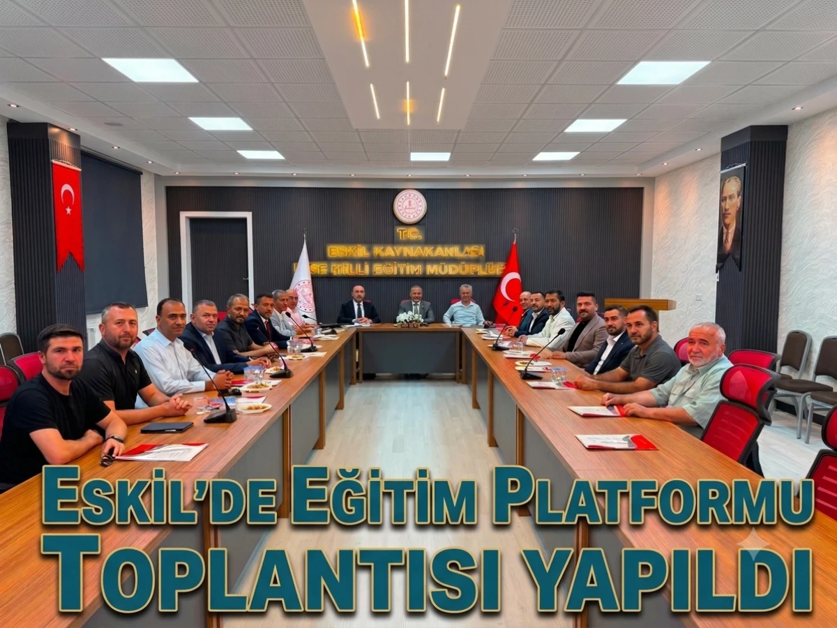 Eskil'de Eğitimi Destek Platformu Toplantısı Geniş Katılımla Yapıldı