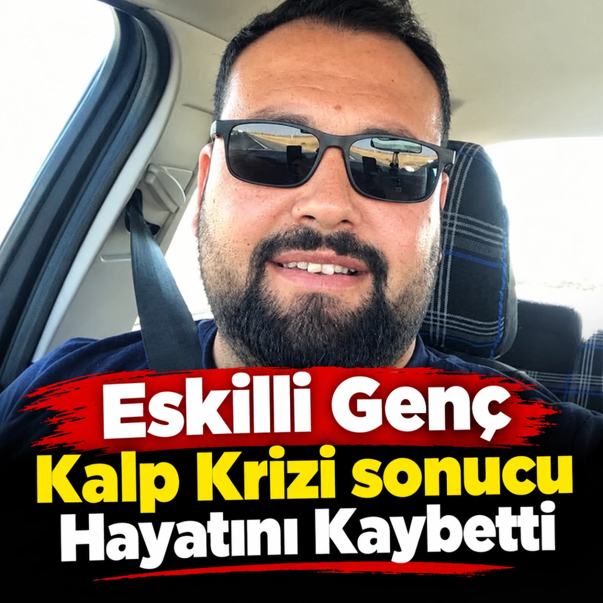 Eskilli Gen&ccedil; Muhammed Ermiş Kalp Krizi Sonucu Hayatını Kaybetti