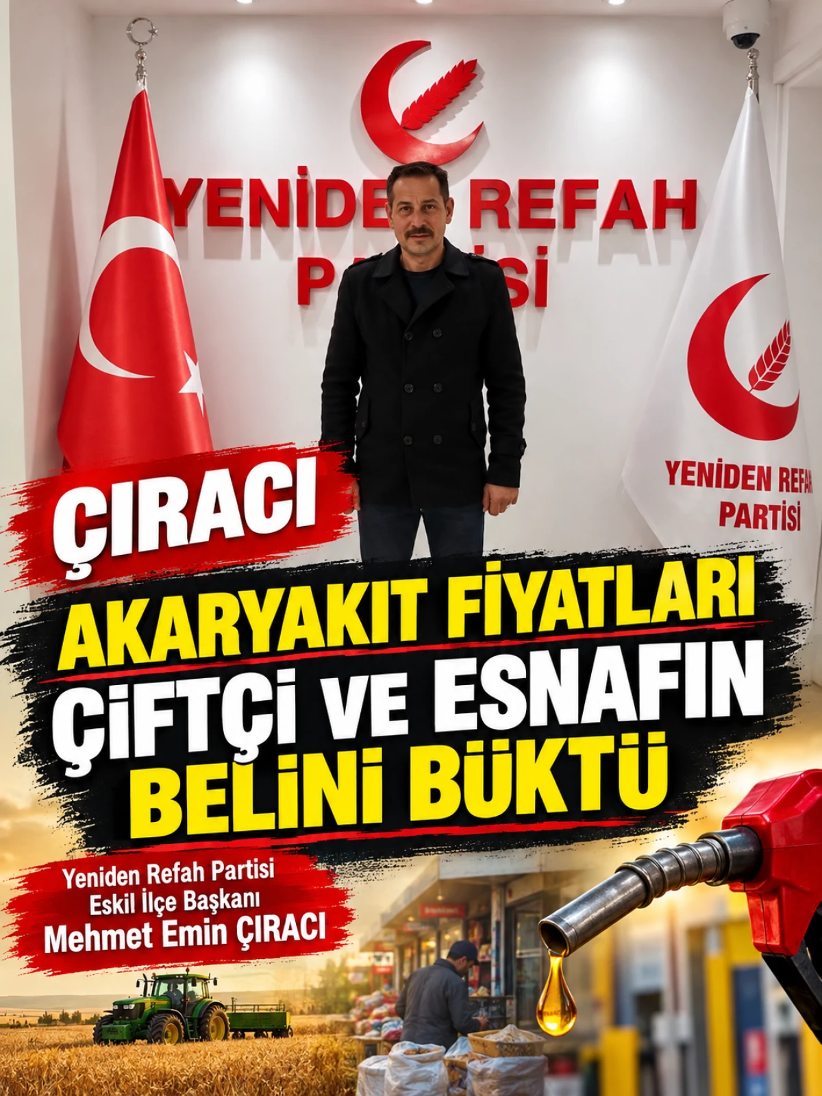 Mehmet Emin Çıracı: “Akaryakıt Zamları Çiftçi ve Esnafın Belini Büküyor”