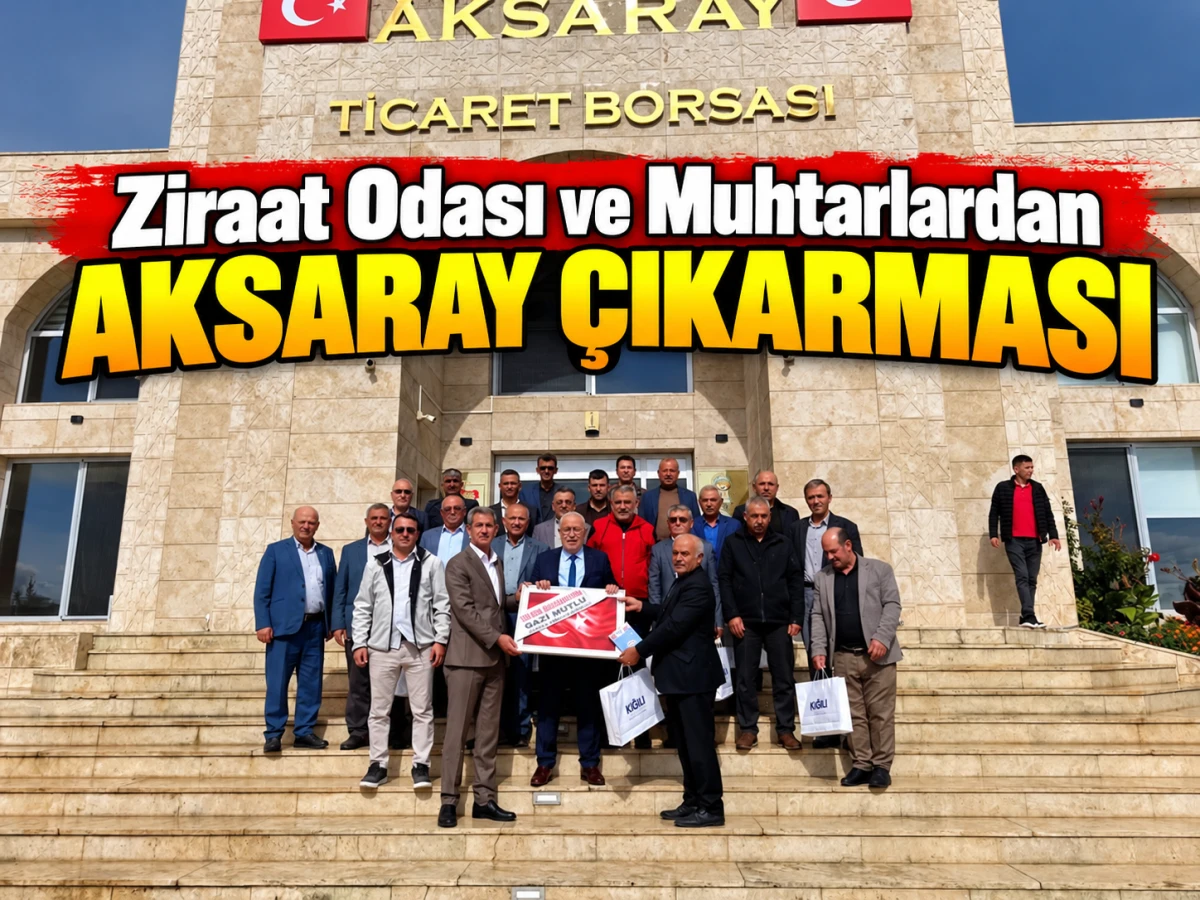 Ziraat Odası ve Muhtarlardan Aksaray &Ccedil;ıkarması